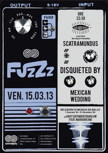 Il Serendipity di Foligno ospita Fuzzz con Disquieted by, Mexican Wedding, Scatramundus live | 15 Marzo