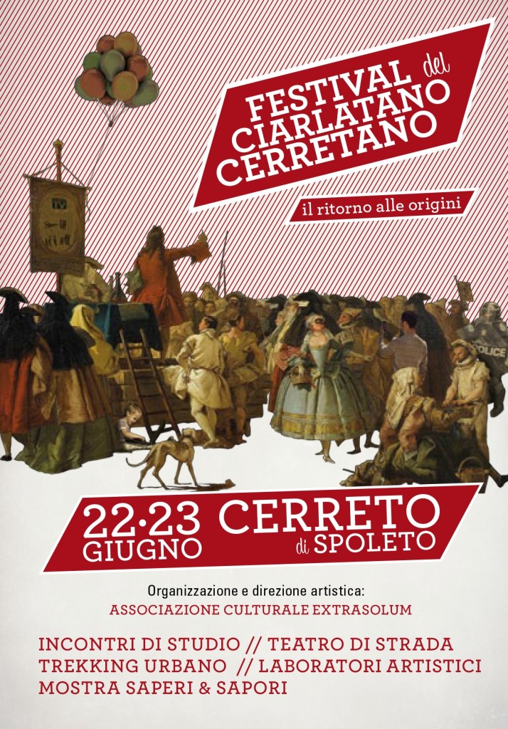 Festival del Ciarlatano Cerretano, teatro di strada, trekking urbano, laboratori artistici e la mostra saperi & sapori | 22-23 Giugno Cerreto di Spoleto