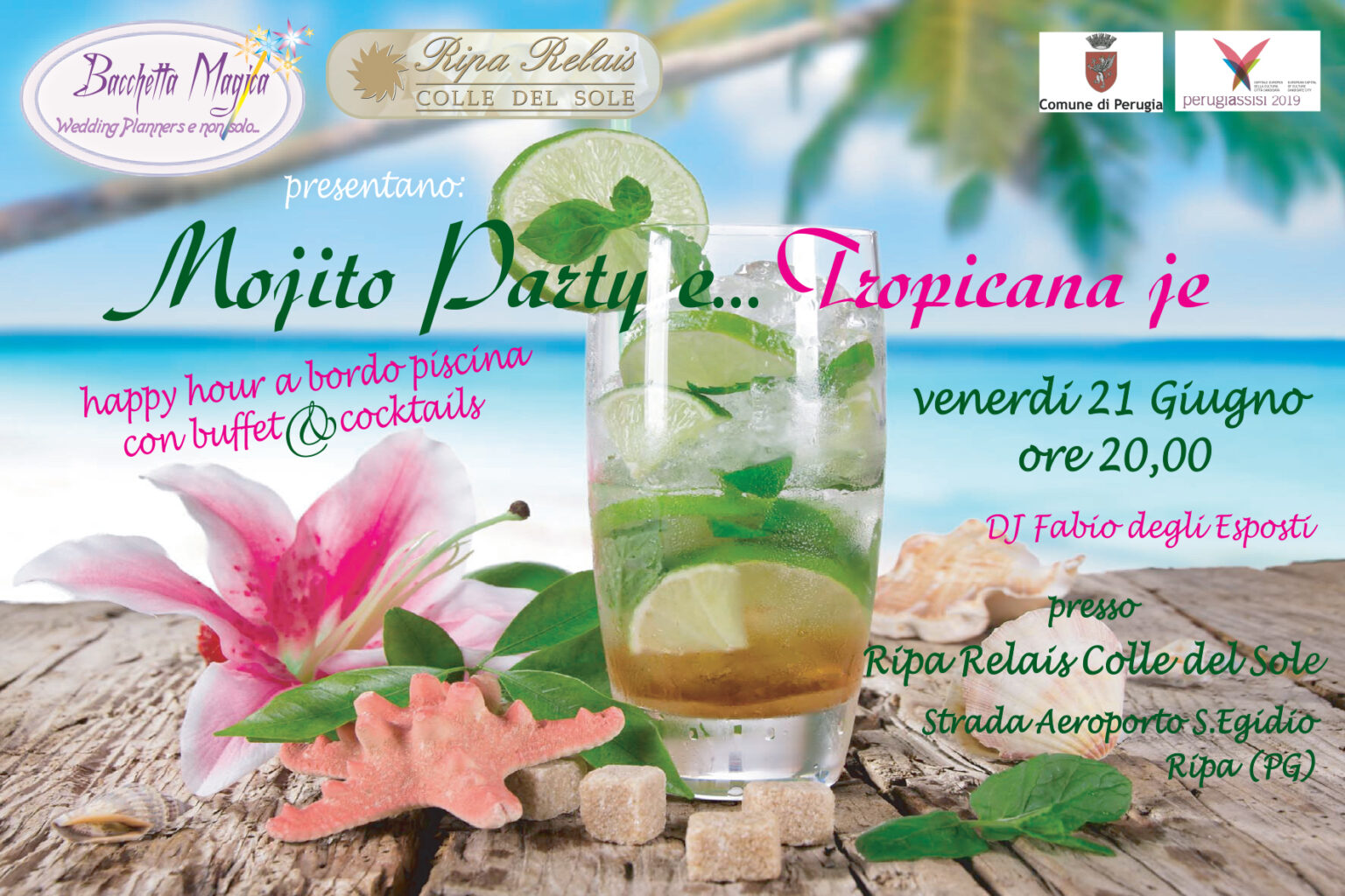Mojito party e…Tropicana Je! Al Ripa Relais Colle del Sole | 21 giugno