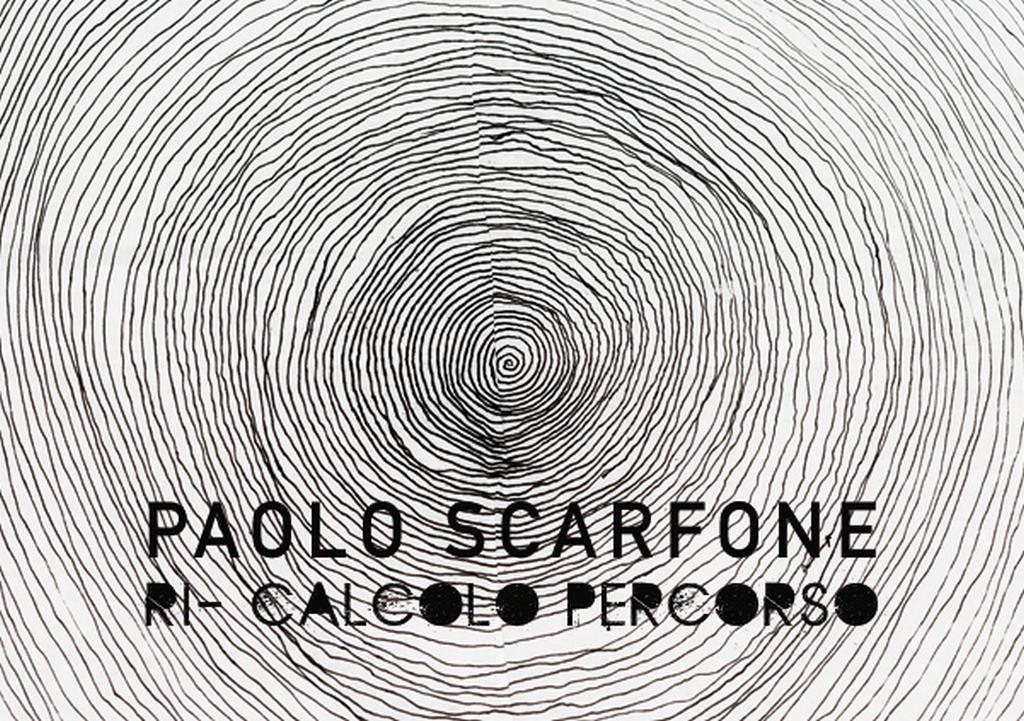 Paolo Scarfone | Ri-calcolo percorso @ Galleria ADD-Art di Spoleto